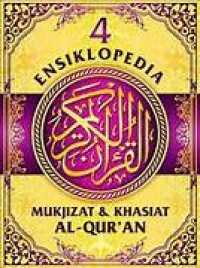 Image of Ensiklopedia 4 : mukjizat & khasiat al-qur'an