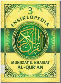 Image of Ensiklopedia 3 : mukjizat & khasiat al-qur'an