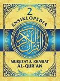 Image of Ensiklopedia 2 : mukjizat & khasiat al-qur'an
