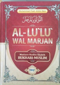 Image of Al-lu'lu wal marjan : mutiara hadits sahih bukhari dan muslim