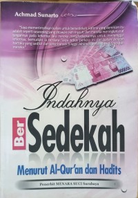Image of Indahnya bersedekah : Menurut alquran dan hadits