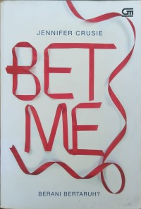 Image of Bet me : berani bertaruh?
