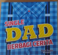 Image of Single dad berbagi cerita