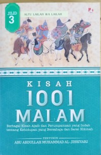 Image of Kisah 1001 malam jilid 3 : berbagai kisah ajaib dan perumpamaan yang indah tentang kehidupan yang bersahaja dan sarat hikmah