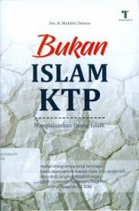 Image of Bukan islam KTP : mengislamkan orang islam